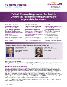Patient-Forward Approaches for TD: From Differential Diagnosis to Appropriate Treatment